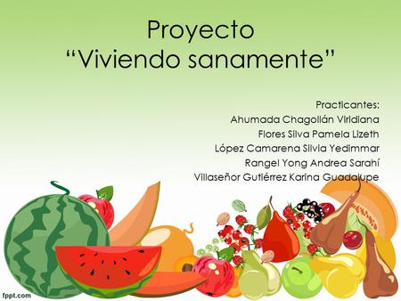 Proyecto “Viviendo sanamente”