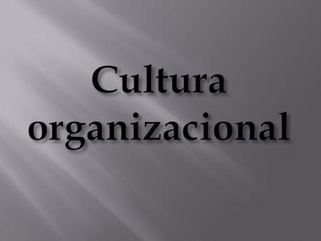 Cultura organizacional