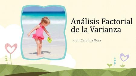 Análisis Factorial de la Varianza