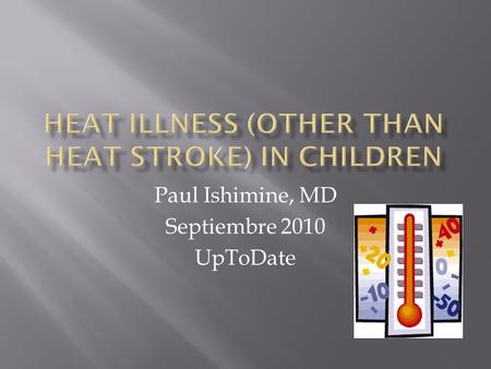 Heat illness (other than heat stroke) in children