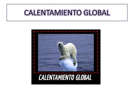 Es un término utilizado para referirse al fenómeno del aumento de la temperatura media global, de la atmósfera terrestre y de los océanos, desde 1850,