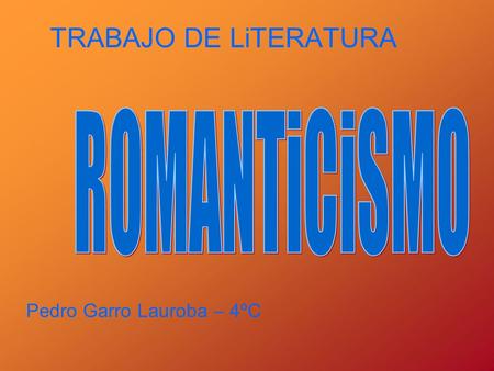 Pedro Garro Lauroba – 4ºC