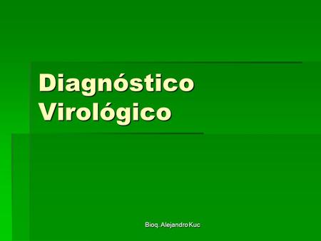 Diagnóstico Virológico