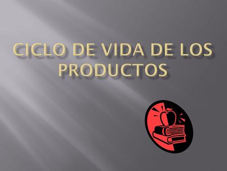  Muestra las diferentes etapas en que un producto va desde sus inicios, su lanzamiento hasta su descenso.