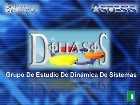 Grupo Dinasi∫ 1. Qué es Dinasi∫? 4. Qué lo compone? 5. Qué hacemos? 7. A dónde vamos? 3. Cuál es el objetivo? 2. Cómo surgió? 6. Plan de trabajo.