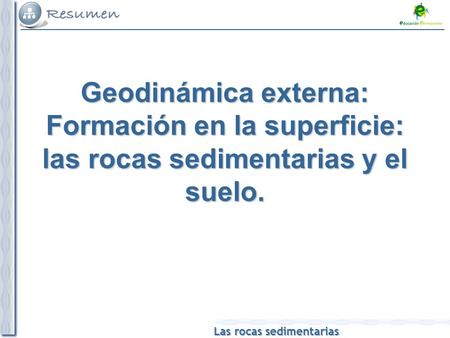 Formación de las rocas sedimentarias.