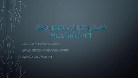 Espacios virtuales multimedia