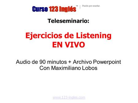 Teleseminario: Ejercicios de Listening EN VIVO
