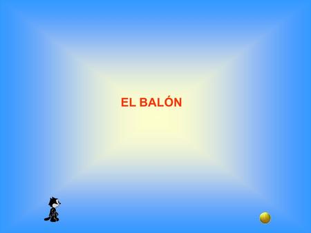 EL BALÓN. ¿Sabías, que los celos hacia una persona suceden cuando la quieres de verdad?