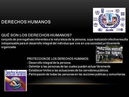 DERECHOS HUMANOS QUÉ SON LOS DERECHOS HUMANOS