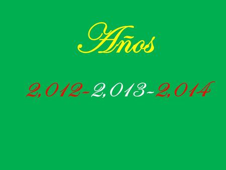 Años 2,012 - 2,013 - 2,014 La información que veras se obtuvo de la NASA. El termino Fin del Mundo es incorrecto lo correcto es Evolución de Mundo. Realizado.
