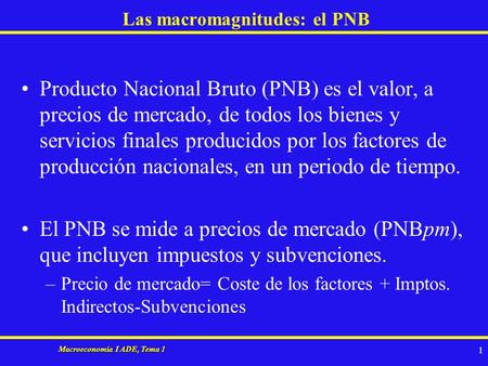 Las macromagnitudes: el PNB
