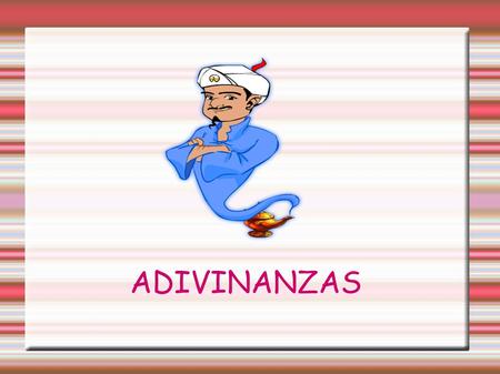 ADIVINANZAS.