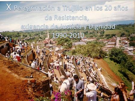 X Peregrinación a Trujillo en los 20 años