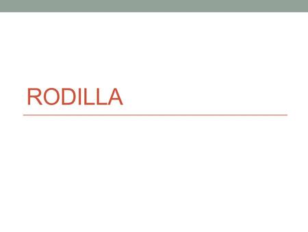 Rodilla.