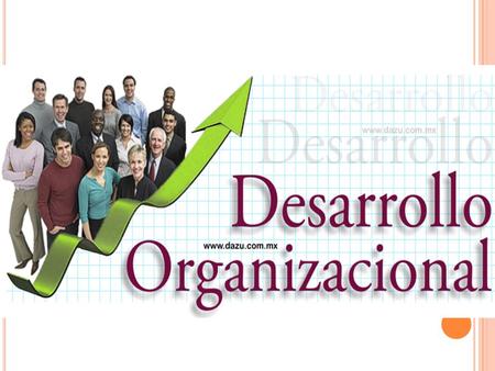 DEFINCIÓN DO El DO es un proceso de cambio planeado en sistemas socio técnicos abiertos , tendientes aumentar la eficacia y salud de la organización.