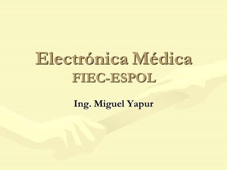 Electrónica Médica FIEC-ESPOL