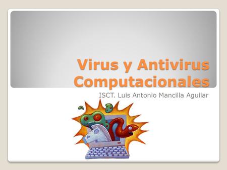 Virus y Antivirus Computacionales