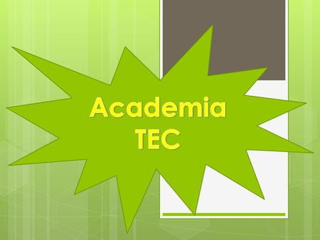 Academia TEC.