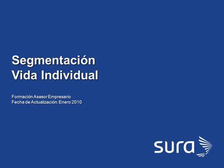 La segmentación es fundamental en  nuestra labor diaria…