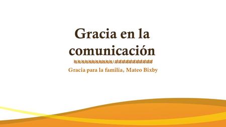 Gracia en la comunicación