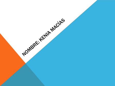 NOMBRE: KENIA MACÍAS. RECOMENDACIONES PARA HACER UN FORMULARIO En un sistema web, en muchas ocasiones es necesario obtener información del usuario y para.