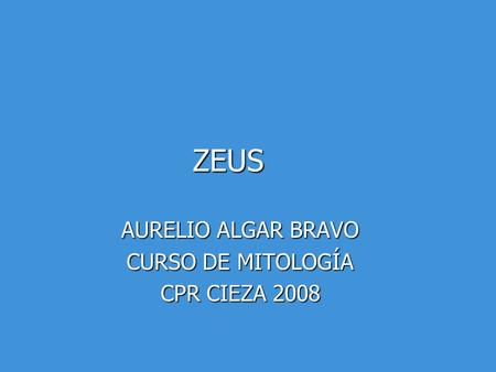 AURELIO ALGAR BRAVO CURSO DE MITOLOGÍA CPR CIEZA 2008
