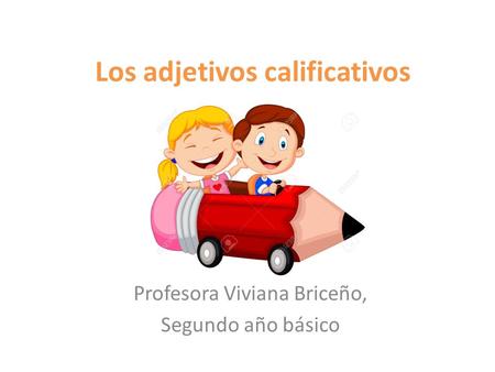 Los adjetivos calificativos