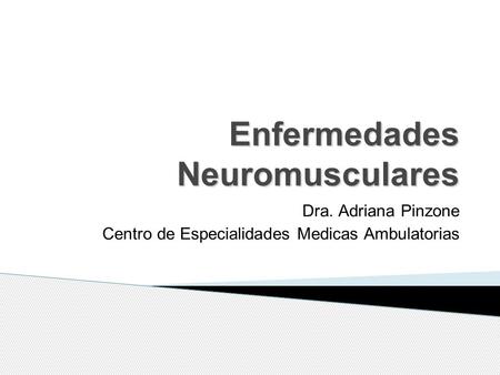 Enfermedades Neuromusculares