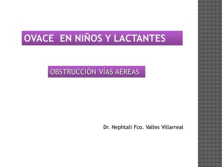Dr. Nephtali Fco. Valles Villarreal