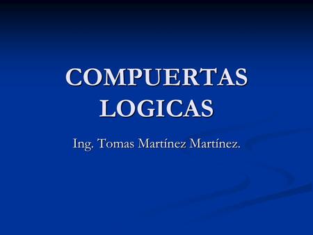 Ing. Tomas Martínez Martínez.