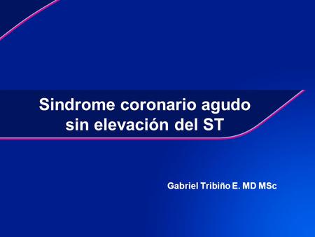 Sindrome coronario agudo sin elevación del ST