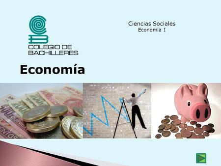 Ciencias Sociales Economía I Economía.
