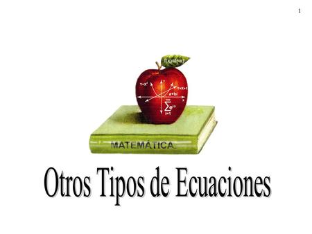 Otros Tipos de Ecuaciones