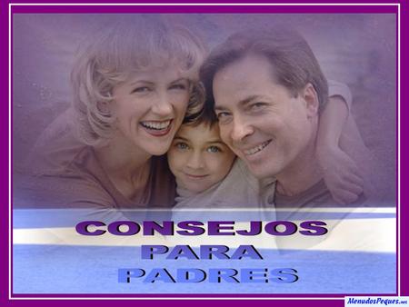 CONSEJOS PARA PADRES.
