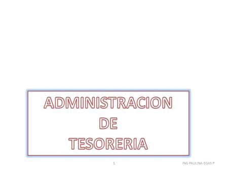 ADMINISTRACION DE TESORERIA
