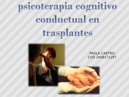 PAOLA CASTRO COD 2008171297. objetivo principal: garantizar la estabilidad emocional, para que no se valla a ver afectada la adecuada y oportuna intervención.