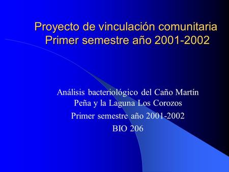Proyecto de vinculación comunitaria Primer semestre año