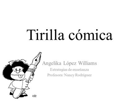Tirilla cómica Angelika López Williams Estrategias de enseñanza