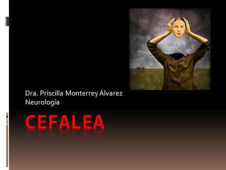 Dra. Priscilla Monterrey Álvarez Neurología
