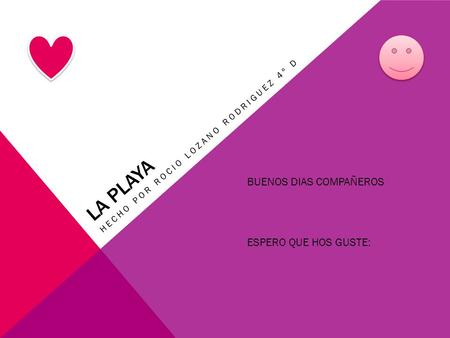 HECHO POR ROCIO LOZANO RODRIGUEZ 4º D