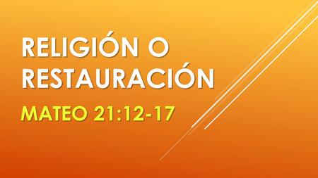 Religión o Restauración