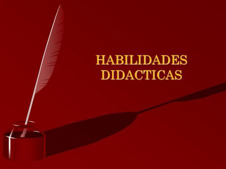 HABILIDADES DIDACTICAS