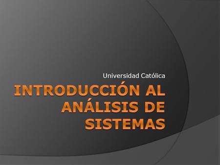 Introducción al análisis de sistemas