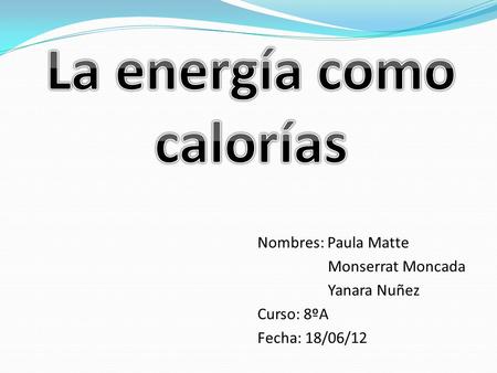 La energía como calorías