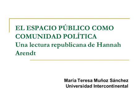 María Teresa Muñoz Sánchez Universidad Intercontinental