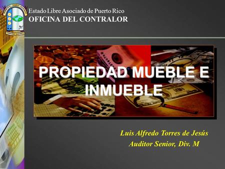PROPIEDAD MUEBLE E INMUEBLE Luis Alfredo Torres de Jesús