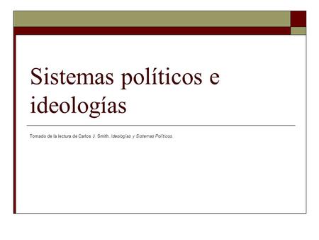 Sistemas políticos e ideologías