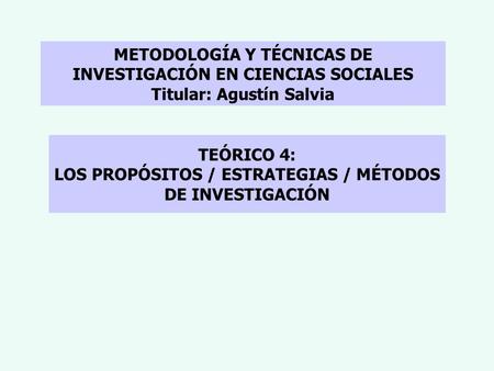 METODOLOGÍA Y TÉCNICAS DE INVESTIGACIÓN EN CIENCIAS SOCIALES