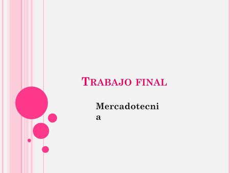 Trabajo final Mercadotecni a.